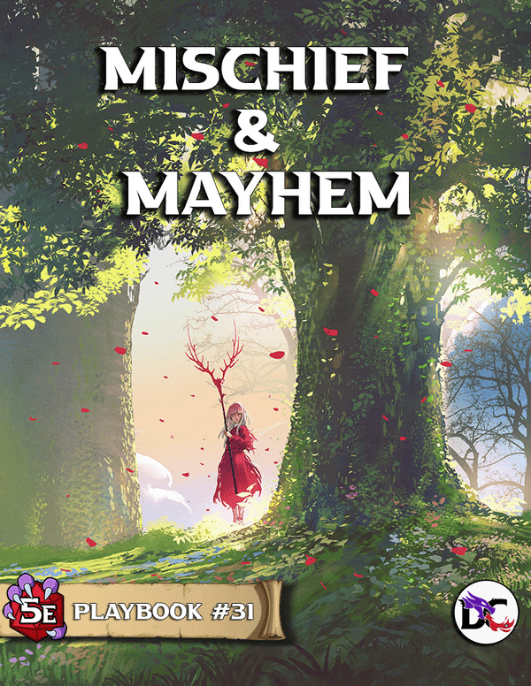5e Playbook Vol 31: Mischief & Mayhem