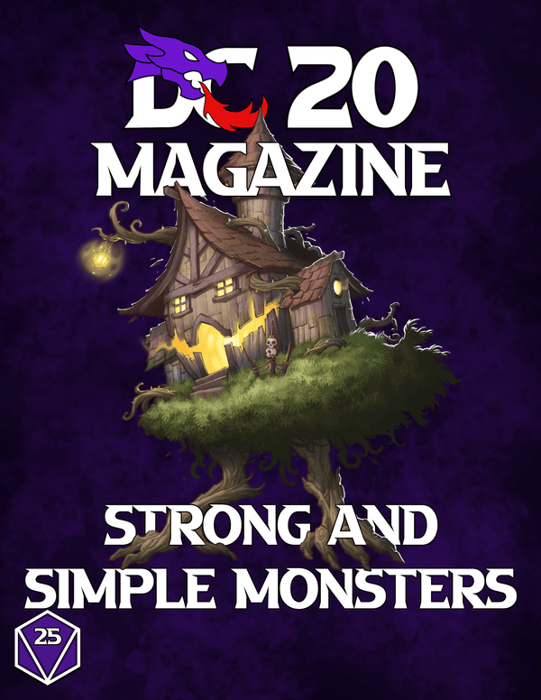DC20 Magazine #25: Strong and Simple Monsters