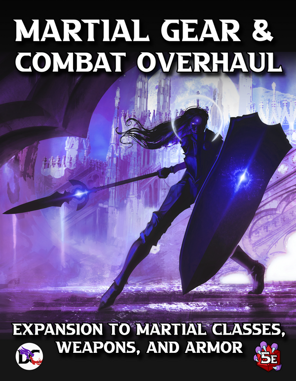 Martial Gear and Combat Overhaul